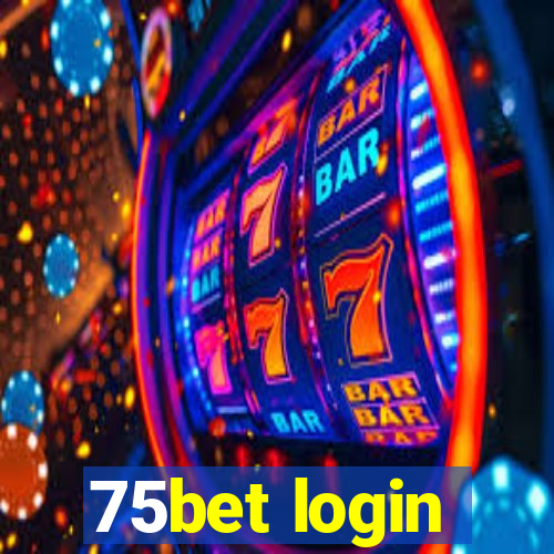 75bet login